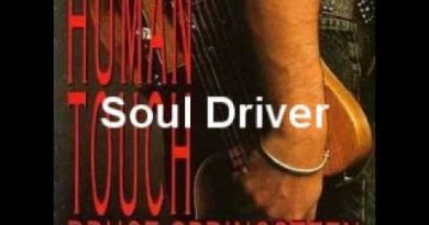 Bruce Springsteen - Soul Driver