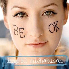 Ingrid Michaelson - You and I