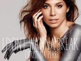 Christina Perri - I Dont Wanna Break