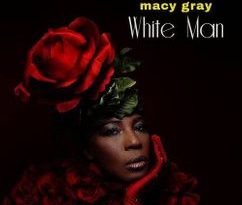 Macy Gray - White Man