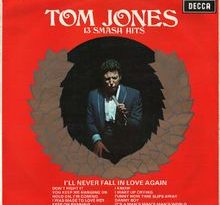Tom Jones - All I Get From You Is Heartaches