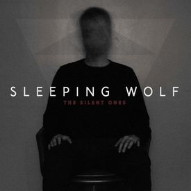 Sleeping Wolf - The Silent Ones