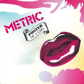 Metric - Poster of a Girl