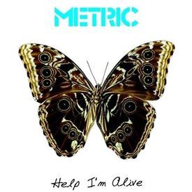Metric - Help I’m Alive