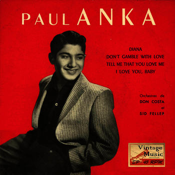 Paul Anka – I Love You Baby