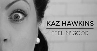 Kaz Hawkins - It Ain't You