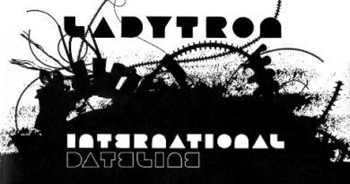 Ladytron - International Dateline