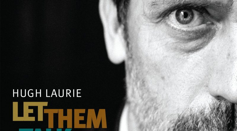 Hugh Laurie - After You've Gone