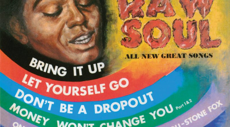 James Brown - Don't Be A Dropout