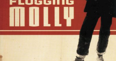 Flogging Molly - Selfish Man