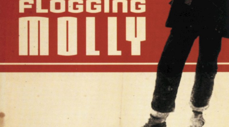 Flogging Molly - These Exiled Years