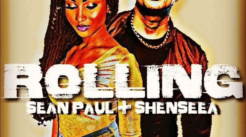 Sean Paul, Shenseea - Rolling