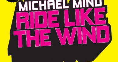 Michael Mind - Ride Like The Wind