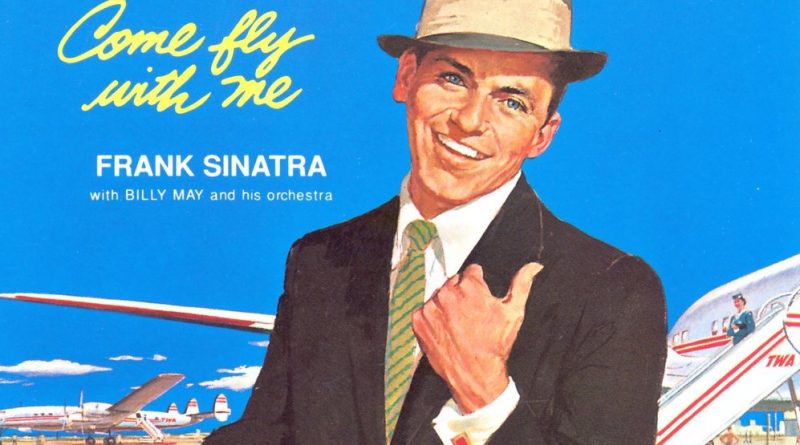 Frank Sinatra - Come Fly With Me