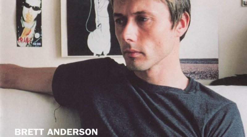 Brett Anderson - More We Possess The Less We Own Of Ourselves