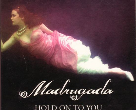 Madrugada - Hold on to you