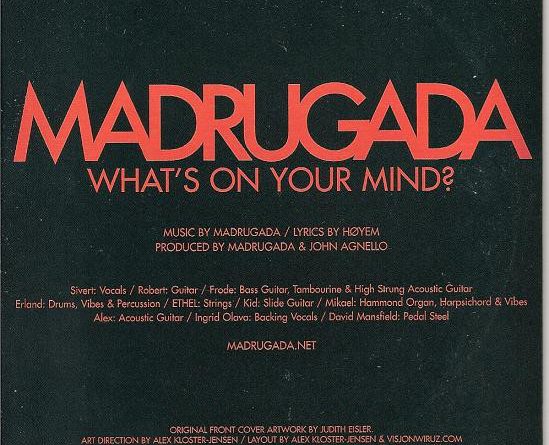 Madrugada - What's On Your Mind?