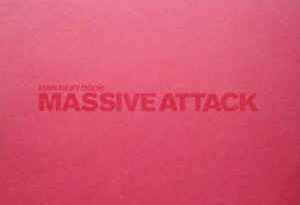 Massive Attack - Man Next Door