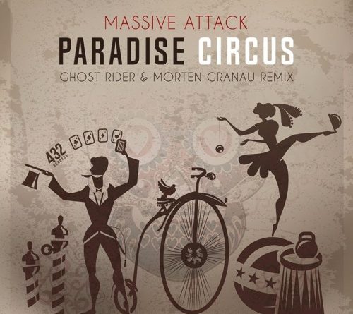 Massive Attack - Paradise Circus