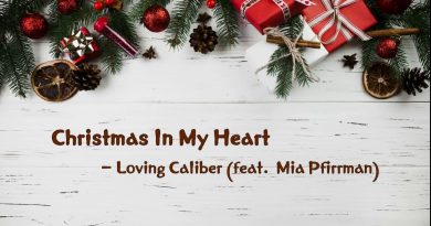 Loving Caliber, Mia Pfirrman - Christmas In My Heart