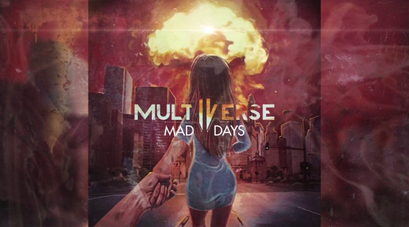 Multiverse - Mad Days
