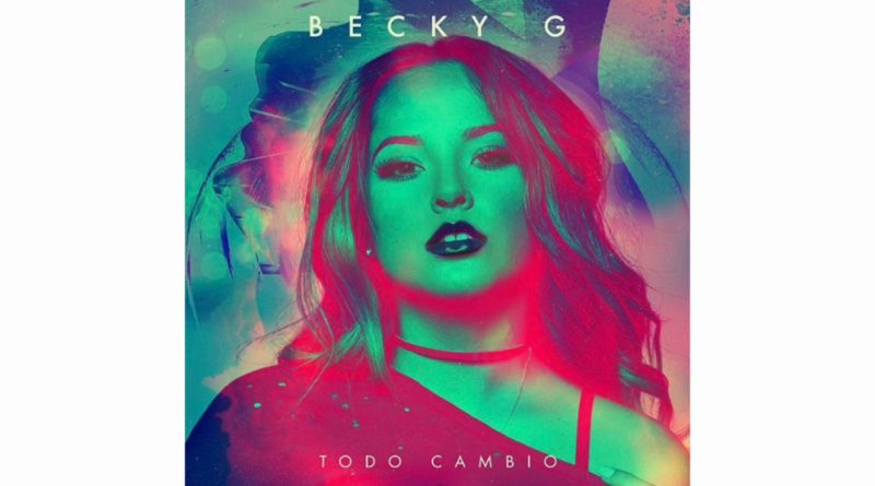 Becky G, CNCO - Todo Cambio