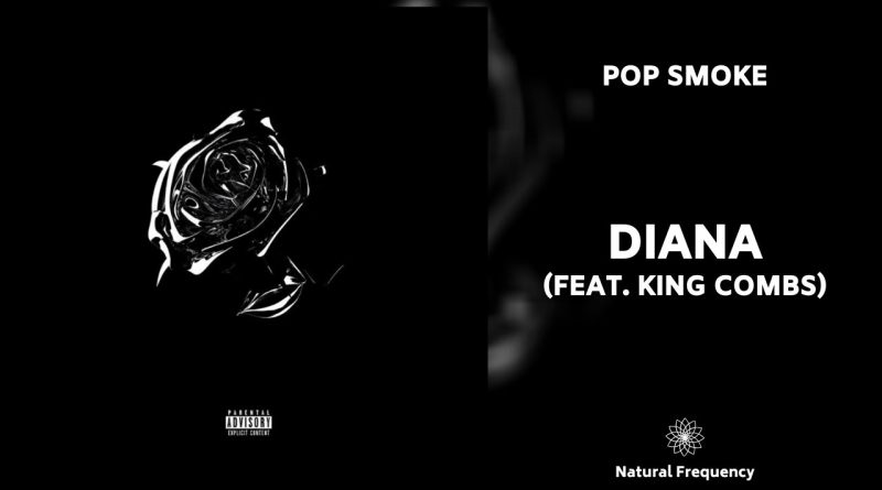 Pop Smoke, King Combs - Diana