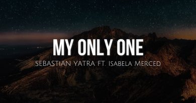 Sebastian Yatra, Isabela Merced - My Only One (No Hay Nadie Más)