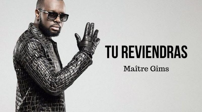 Maître Gims - Tu reviendras