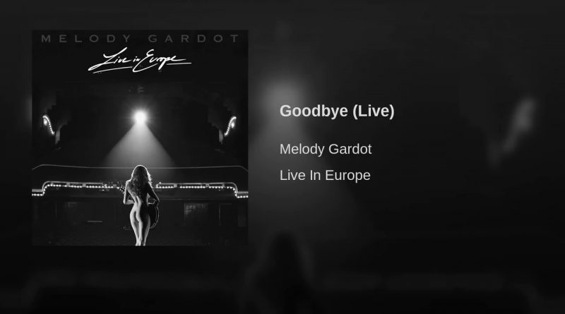 Melody Gardot - Goodbye