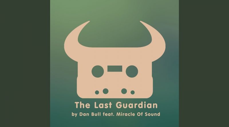 Miracle of Sound - The Last Guardian
