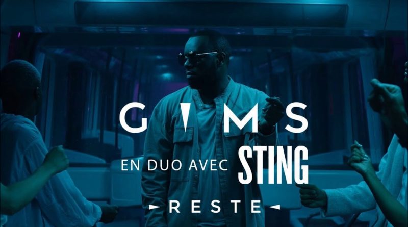 Maître Gims, Sting - Reste