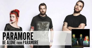 Paramore - Be Alone