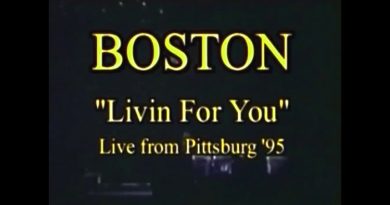 Boston - Livin For You