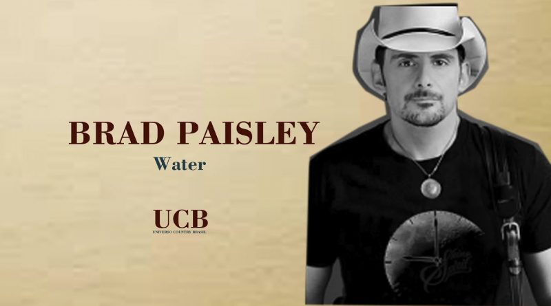 Brad Paisley - Water
