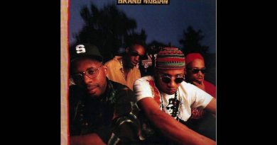 Brand Nubian - Slow Down