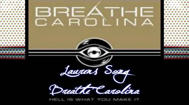Breathe Carolina - Lauren's Song