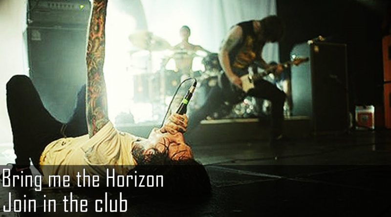 Bring Me The Horizon - Join The Club