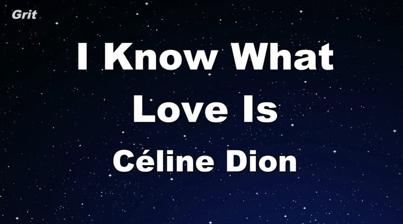 Celine Dion - I Know What Love Is