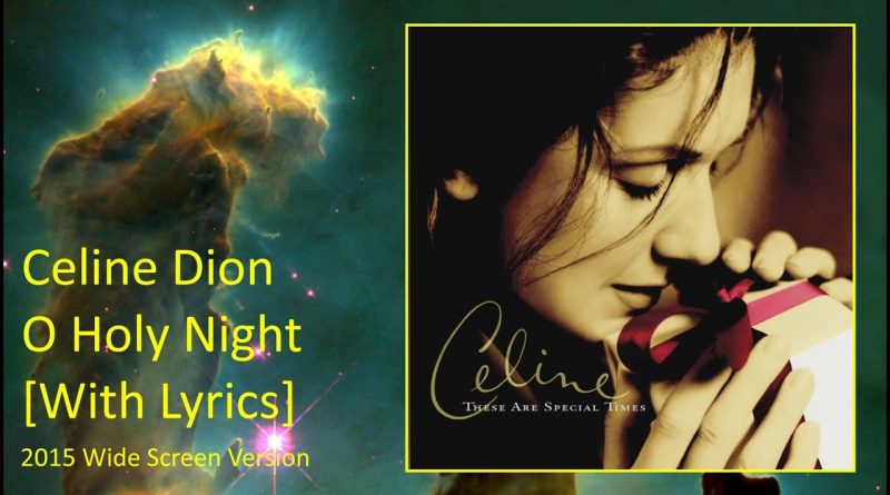 Celine Dion - O Holly Night