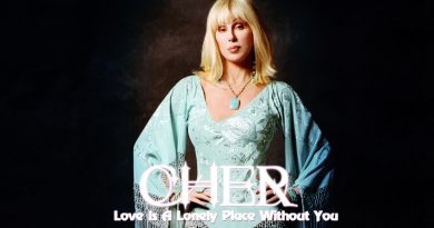Cher - Love Is A Lonely Place Without You