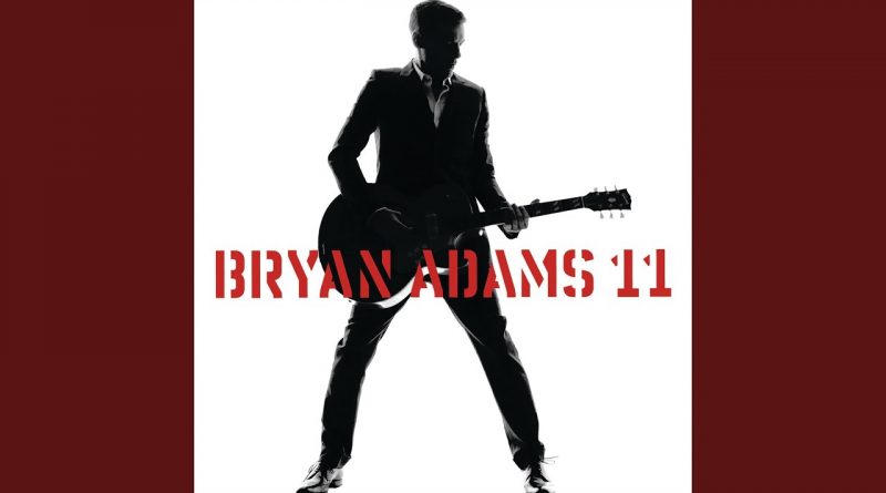 Bryan Adams - We Found What We Were Looking For