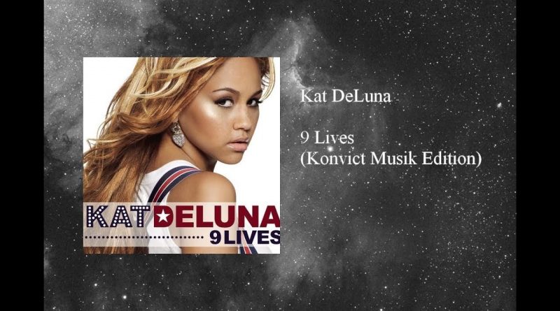 Kat Deluna - 9 Lives (Intro)