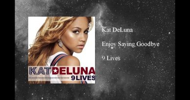 Kat Deluna - Enjoy Saying Goodbye