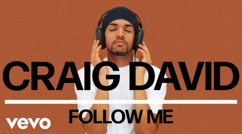 Craig David - Follow Me