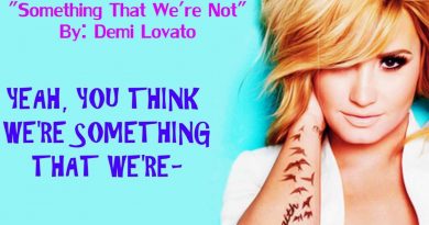 Demi Lovato - Something that we're not