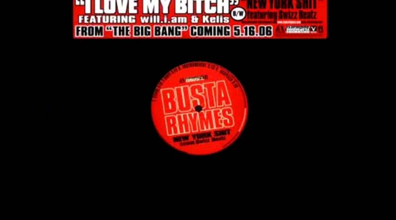 Busta Rhymes - I Love My Bitch (Feat. Will.I.Am & Kelis)
