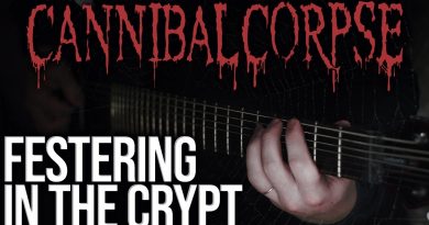 Cannibal Corpse - Festering In The Crypt
