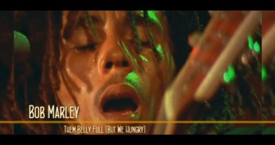 Bob Marley - Them Belly Full (But We Hungry)