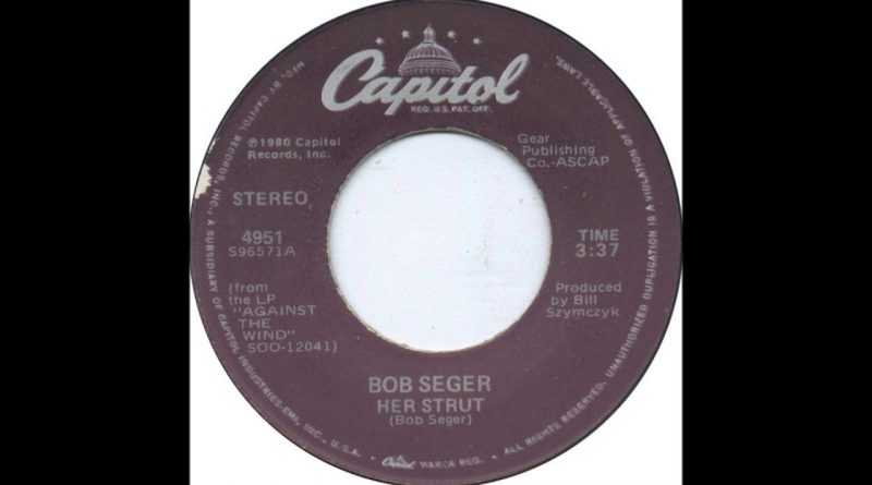 Bob Seger - Her Strut